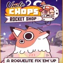 Uncle Chop's Rocket Shop — донат и игровая валюта