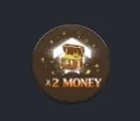 2x money