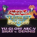 Arc-V - Shay vs Dennis