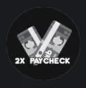 2x Paycheck