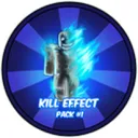 Kill Effect Pack #1 [Pre-Order]