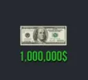 Money for $ 1,000,000